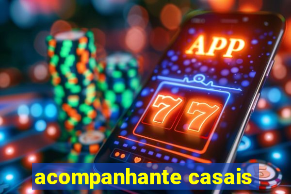 acompanhante casais