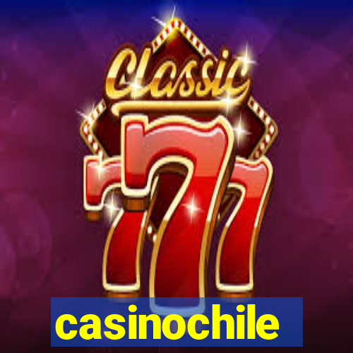 casinochile