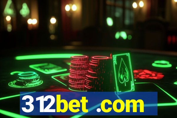 312bet .com