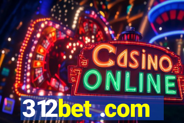 312bet .com