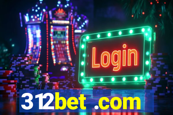 312bet .com