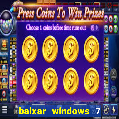 baixar windows 7 ultimate 64 bits com todos os drivers