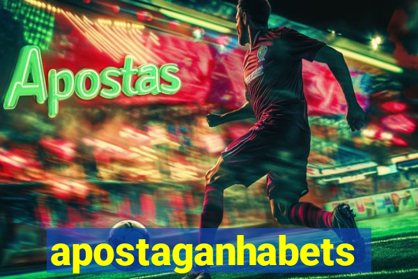 apostaganhabets