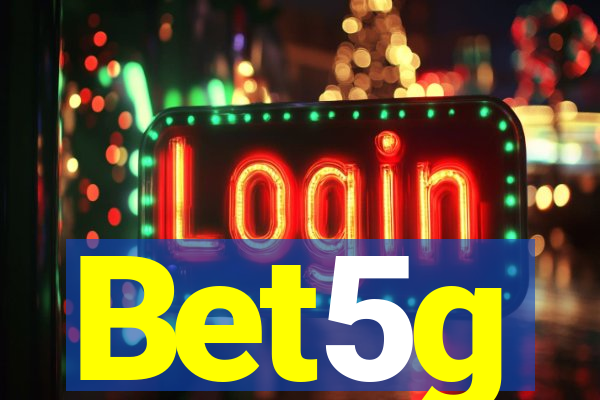 Bet5g