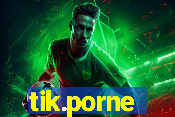 tik.porne