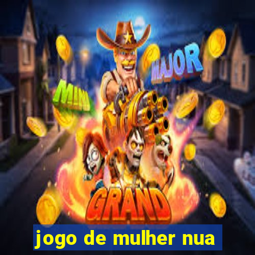 jogo de mulher nua