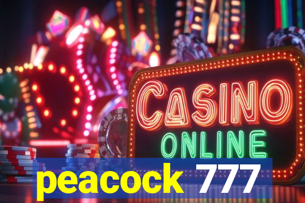 peacock 777