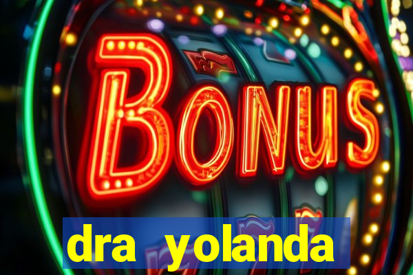 dra yolanda fernandes malta bettin