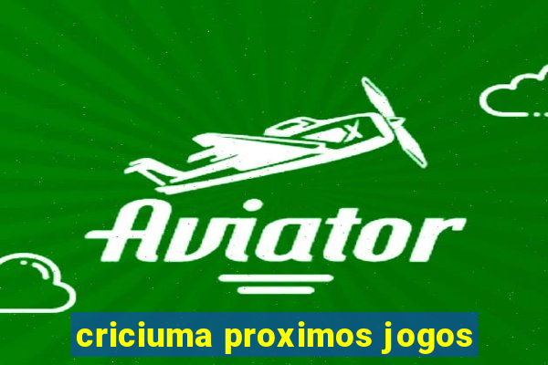 criciuma proximos jogos