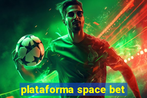 plataforma space bet