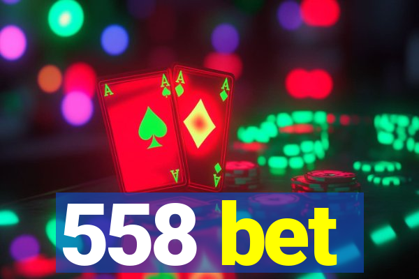 558 bet