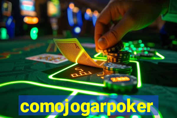 comojogarpoker