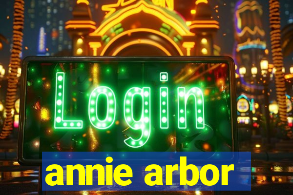 annie arbor