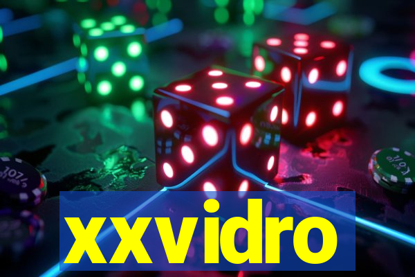 xxvidro