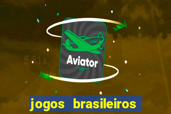 jogos brasileiros que ganham dinheiro de verdade