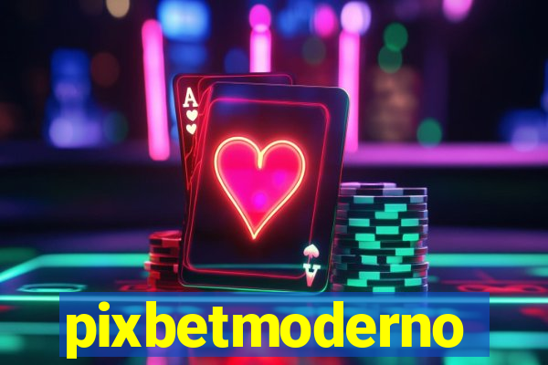 pixbetmoderno