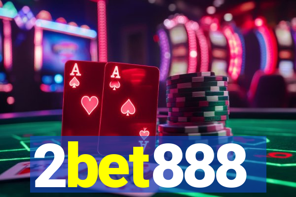 2bet888