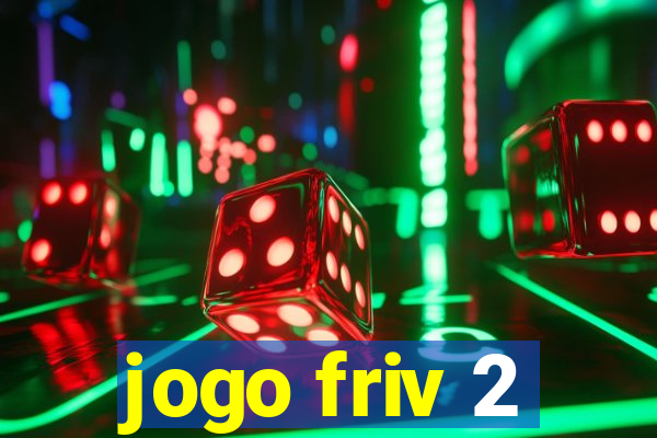 jogo friv 2