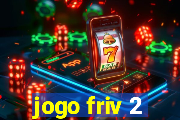 jogo friv 2