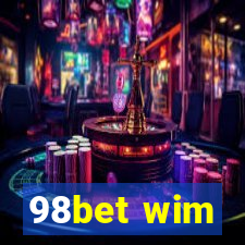 98bet wim