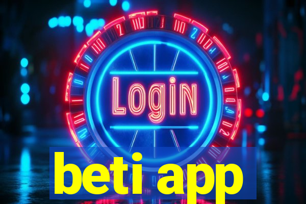 beti app