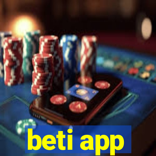 beti app