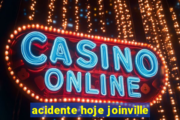 acidente hoje joinville