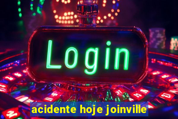 acidente hoje joinville