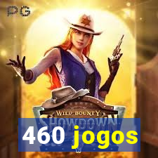 460 jogos