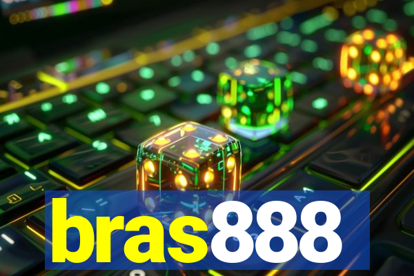 bras888