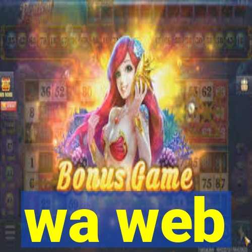 wa web