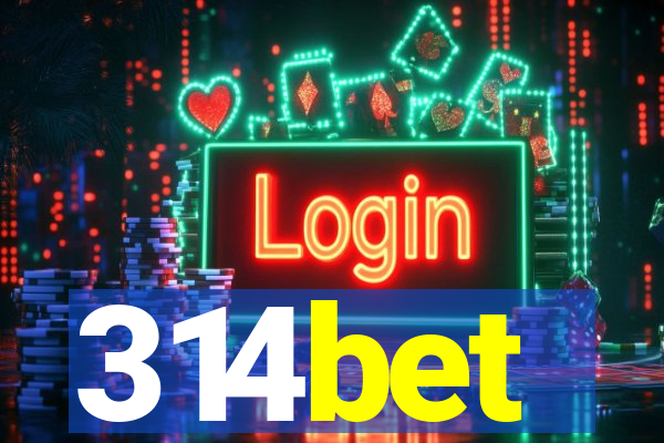 314bet