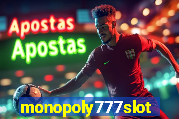 monopoly777slots.com