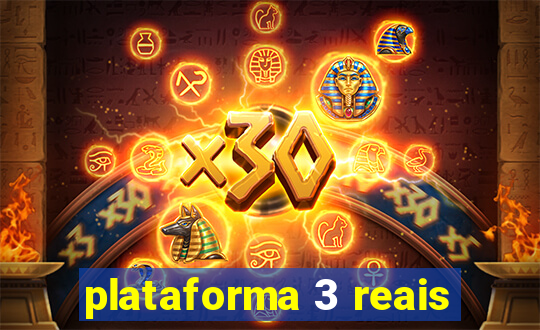 plataforma 3 reais