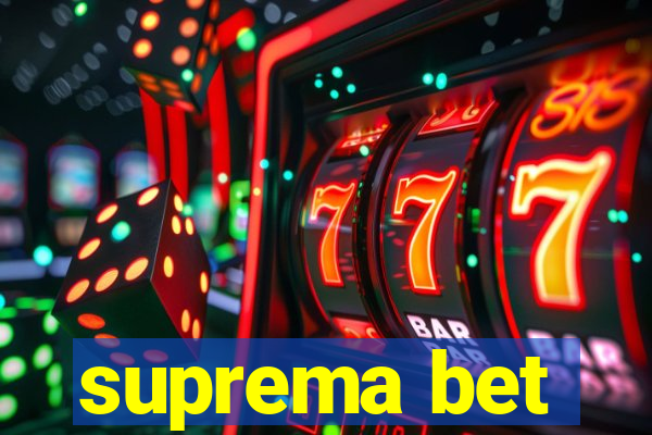 suprema bet