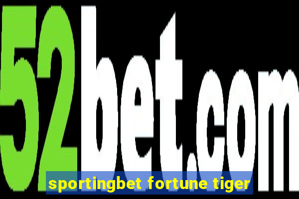 sportingbet fortune tiger