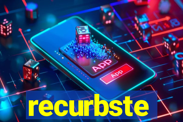 recurbste