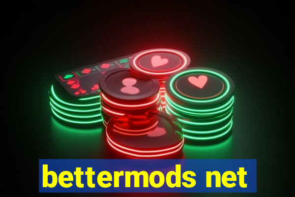 bettermods net