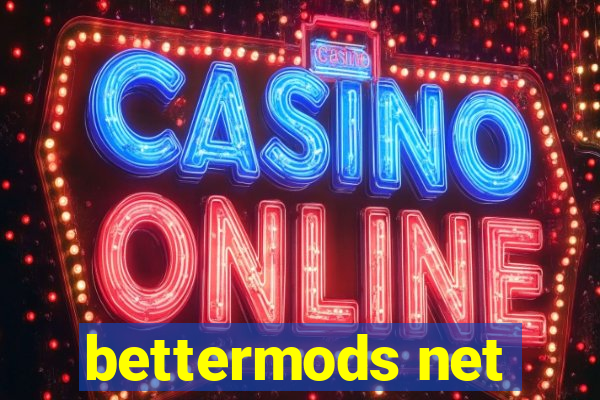 bettermods net