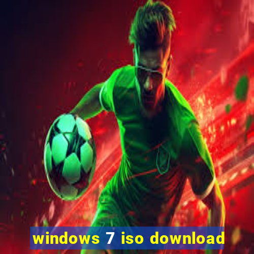 windows 7 iso download