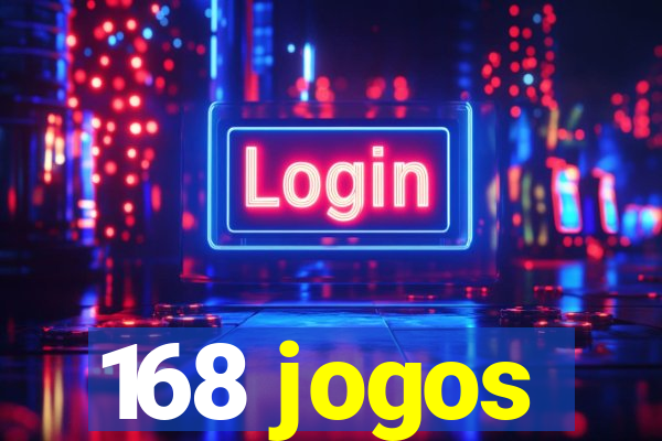 168 jogos