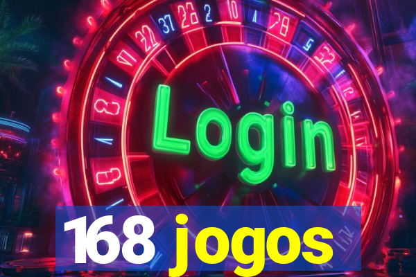 168 jogos