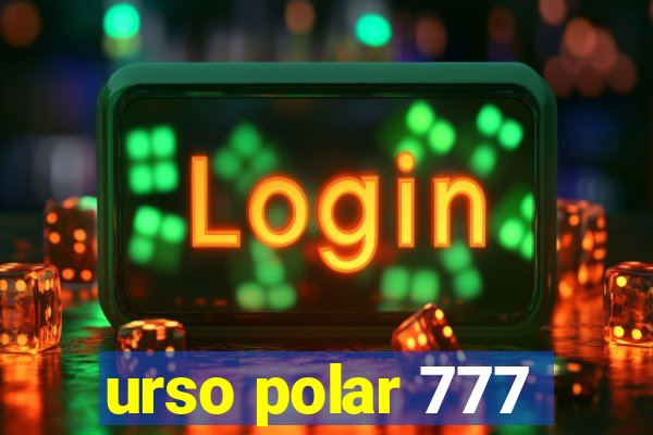 urso polar 777