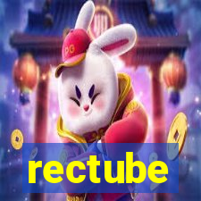 rectube