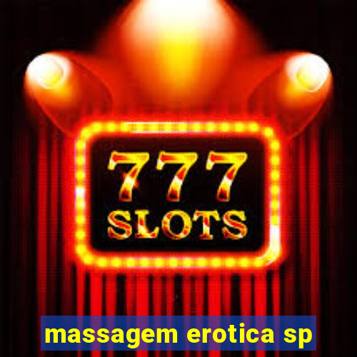 massagem erotica sp