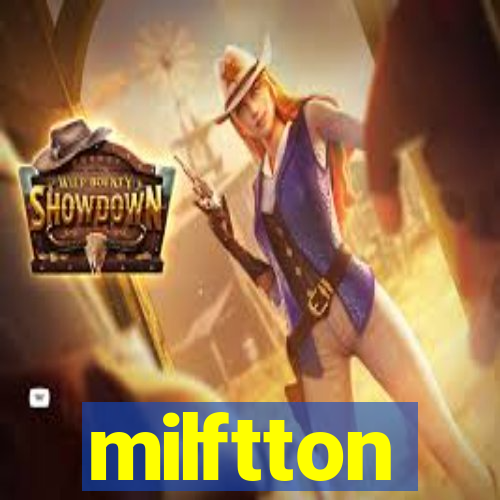 milftton