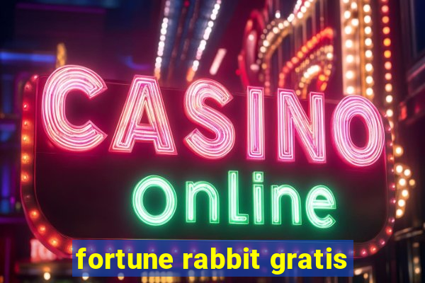 fortune rabbit gratis