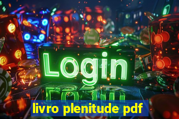 livro plenitude pdf