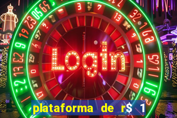 plataforma de r$ 1 para jogar