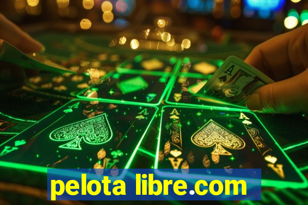 pelota libre.com